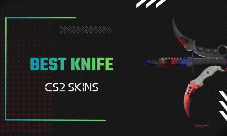 12 Best Knife CS2 Skins