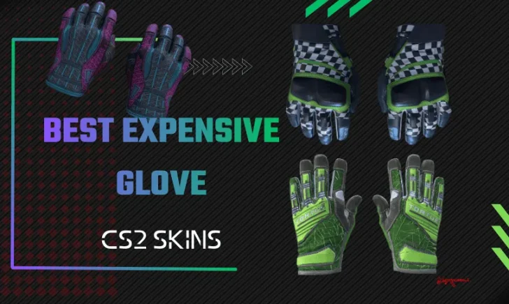 13 Best Expensive Glove CS2 Skins