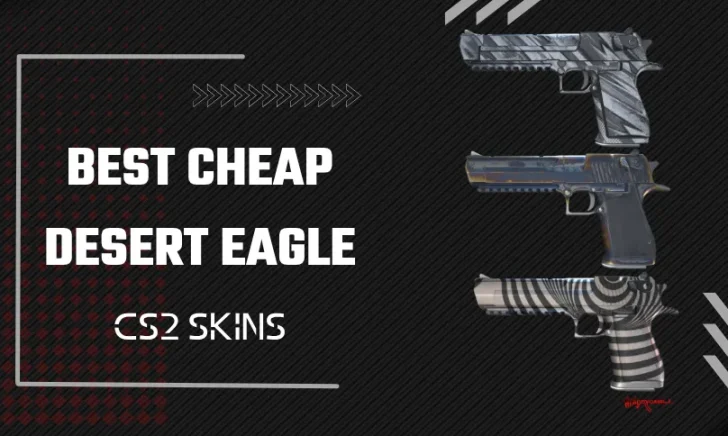 12 Best Cheap Desert Eagle CS2 Skins
