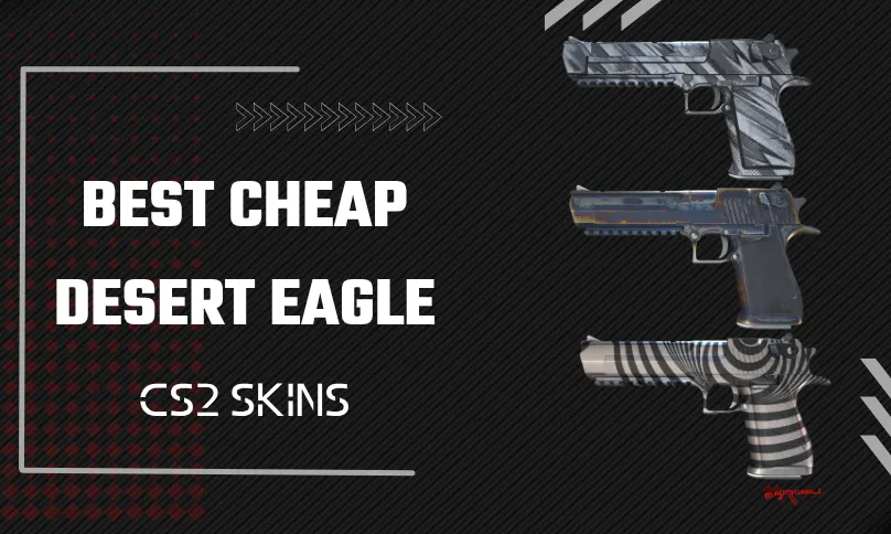 12 Best Cheap Desert Eagle CS2 Skins