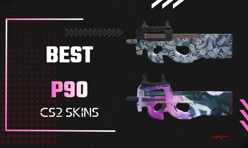 12 Best P90 CS2 Skins