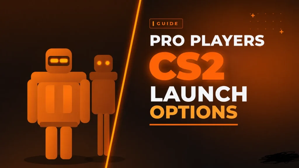 Pro Players CS2 Launch Options