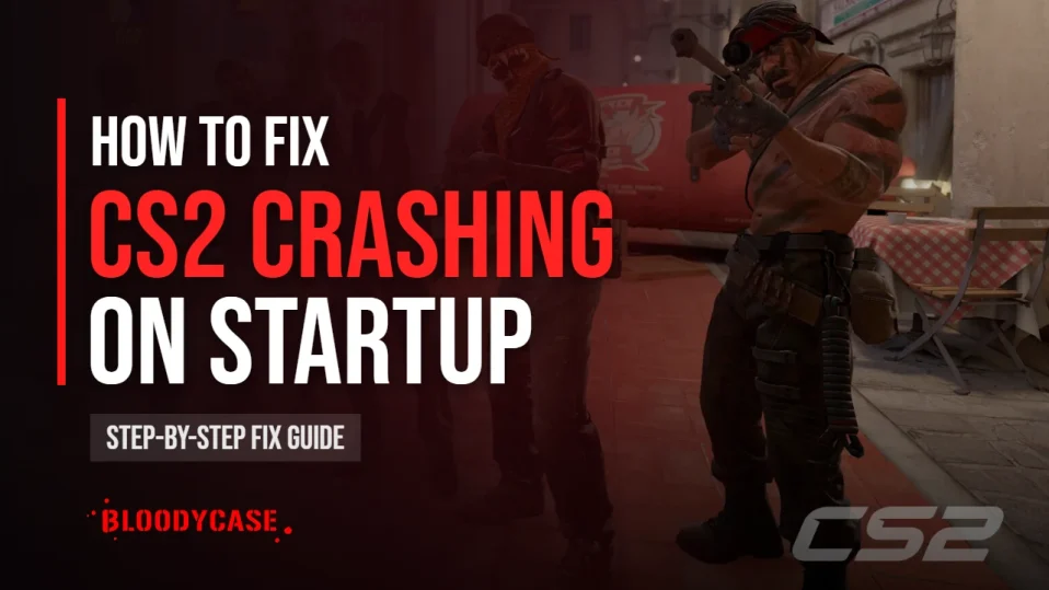 CS2 Crashing on Startup Fix Guide